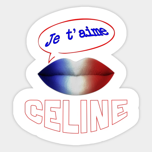 JE TAIME FRENCH KISS CELINE Sticker by ShamSahid